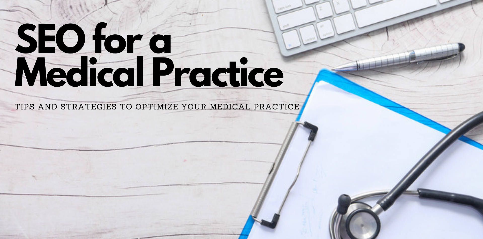 SEO for a Medical Practice